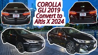 Corolla GLi 2019 Facelift To Altis X 2024 Brand new look [upl. by Borlase]