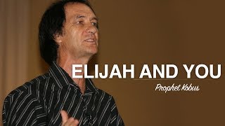 Elijah and You  Prophet Kobus [upl. by Haila]