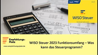 WISO Steuer 2023 Funktionsumfang  Was kann das Steuerprogramm [upl. by Johnna]