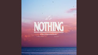 All or Nothing [upl. by Nednyl]