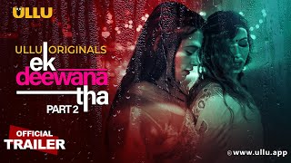 Ek Deewana Tha  Part  02  Official Trailer  Ullu Originals  Releasing On  12th November [upl. by Consuela]