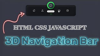 3D Navigation Bar Use html css and javascript [upl. by Anihta]