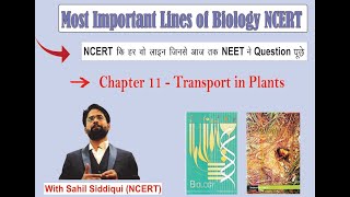 Chapter 11  TRANSPORT IN PLANTS  Most Important Lines of NCERT  Sahil Siddiqui [upl. by Lessur935]