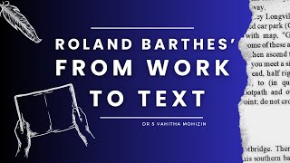 FROM WORK TO TEXT  ROLAND BARTHES’ [upl. by Mercier]