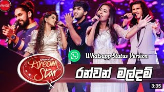 Ran wan mal dam  Derana Dream Star Group song  Music Hits [upl. by Akin]