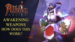 Albion online  🔥 WEAPON AWAKENING  WHAT AND HOW TO USE  🔥 Beginners Guide [upl. by Bertero]