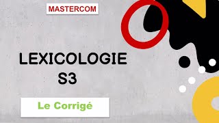 Lexicologie s3 le corrigé [upl. by Ahsitahs]