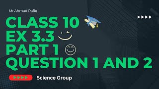 Class 10 Math chapter 3 Exercise 33 Question number 1 and 2  Part 1 with Smart Strategies [upl. by Roderick]