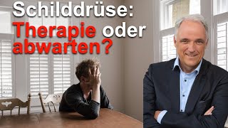 SchilddrüsenUnterfunktion  Hypothyreose wann behandeln  Dr Werner Bartens [upl. by Viole]