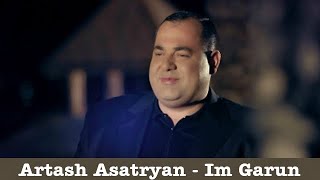 Artash Asatryan  Im Garun [upl. by Lahsram]