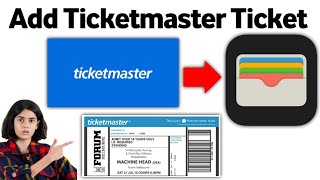 How To Add Ticketmaster Ticket to Apple Wallet 2024 New Update [upl. by Nywrad]