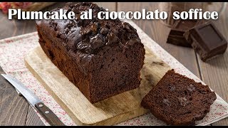 PLUMCAKE AL CIOCCOLATO SOFFICISSIMO e senza burro ricetta  Ho Voglia di Dolce [upl. by Colton526]