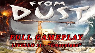 FROM DUST 100  FULL GAMEPLAY Livello 11 [upl. by Nnylimaj]