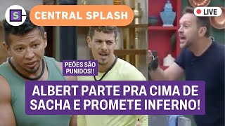 🔥Albert parte pra cima de Sacha Peões levam punição e Flor perde aliado em barraco [upl. by Ahcsropal128]