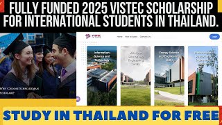 Study in Thailand for Free Fully Funded 2025 VISTEC Scholarship For International Students [upl. by Atwood]