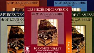 Louis Couperin  Pièces pour Clavecin  Presentation recording of the Century  Blandine Verlet [upl. by Alyaj254]