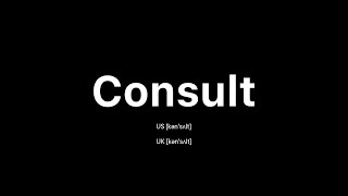 How to Pronounce Consult 🇺🇸 American English vs 🇬🇧 British English [upl. by Nylesaj]