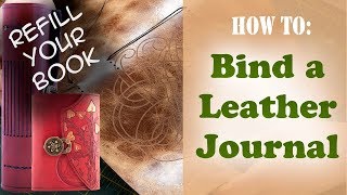 DIY Book Binding for a Leather Journal  Refilling your book  Simple Book Binding for Leather [upl. by Nooj288]