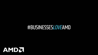 BUSINESSESLOVEAMD [upl. by Nasaj]