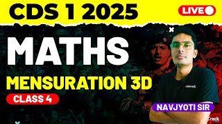 CDS 1 2025 Exam Maths Live  Mensuration 3D  Class 4 [upl. by Caren520]