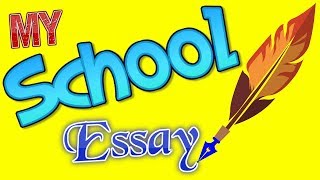 My School Essay writing in English or my school Speech for class kids [upl. by Linc]