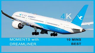 10 MINS BEST MOMENTS with DREAMLINER Plane Spotting  4K [upl. by Joo]