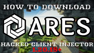 How To Use ARES Hacked Client Injector Minecraft Bedrock 12015 [upl. by Oinotnaesoj760]