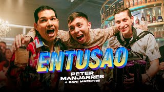 Entusao Video Oficial  Peter Manjarrés Dani Maestre [upl. by Nerfe]