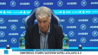 CONFERENZA GASPERINI post NAPOLIATALANTA 03  LE PAROLE DI GASPERINI PRESS CONFERENCE [upl. by Carver198]