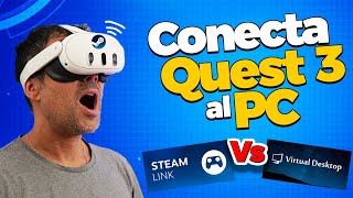 Conecta las Quest 2 y 3 al PC Sin Cables  Steam Link Vs Virtual Desktop [upl. by Nyraf]