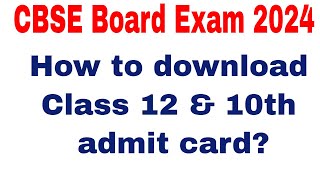 How to download admit card  hall ticket for 10 amp 12th CBSE Students [upl. by Okin]