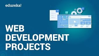 Web Development Projects  Web Development Project Ideas For Beginners  Edureka [upl. by Shaum171]