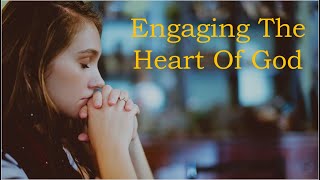 20240121 Engaging the Heart of God Partnering with the Holy Spirit [upl. by Eilema]