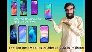 How To top ten best mobile in under 15000 in pakistantash bahtareen mobile 15000azizullah info tv [upl. by Julina273]