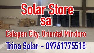 Solar Store sa CALAPAN CITY ORIENTAL MINDORO Call 0976 177 55 18 for inquiries [upl. by Nolos833]