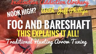 FOC And Bare Shaft Tuning  This Explains It All Curing Nock High On Traditional Arrows [upl. by Ralip]