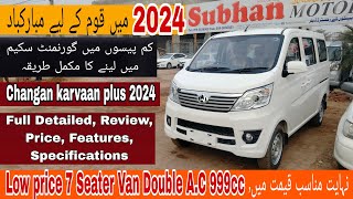 Changan karvaan plus 2024 Model full review price features specifications and installment plan [upl. by Hairym697]