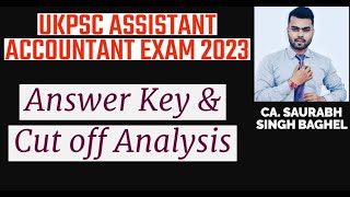 UKPSC Assistant Accountant Exam 2023  Answer Key amp Cut off Analysis [upl. by Pulling]