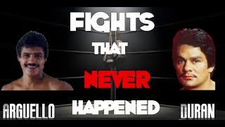 Fights that never Happened E16 Series Finale Arguello vs Duran [upl. by Sutniuq]