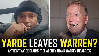 ANTHONY YARDE LEAVES FRANK WARREN DUCKS JOSHUA BUATSI 😱 [upl. by Hitoshi]