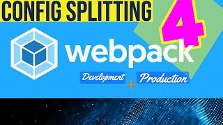 Webpack 4 Config Splitting  Development amp Production [upl. by Ailahk]