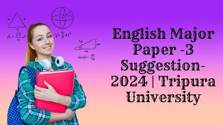 English Major 2nd semester Paper 3 Suggestion2024  Tripura University [upl. by Atiekal]