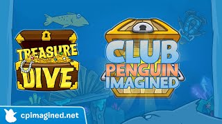 Treasure Dive  Club Penguin Imagined [upl. by Welbie991]