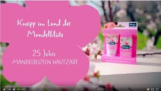 Kneipp® zur Mandelblüte 25 Jahre MandelblütenHautzart [upl. by Llednov]