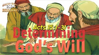 Determining Gods Will  Acts 15 [upl. by Hogle]