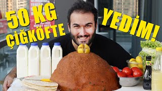 50 KİLO ÇİĞ KÖFTE YEDİM [upl. by Young]