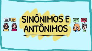 O QUE SÃO SINÔNIMOS E ANTÔNIMOS  RESUMO ESCOLAR [upl. by Aikahc546]