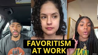 Favoritism In The Workplace  TikTok Rants On Nepotism amp Favoritism At Work  Toxic Work Environment [upl. by Anaugahs]