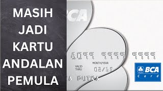 MASIH JADI KARTU KREDIT WAJIB PUNYA BUAT PEMULA  REVIEW KARTU KREDIT BCA EVERYDAY CARD DI 2024 [upl. by Nehr265]