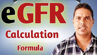 eGFR Calculation Formula  Glomerular filtration rate estimation  How to calculate eGFR [upl. by Riti257]